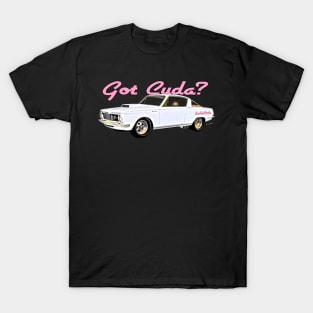 Got Cuda BaddaCuda T-Shirt